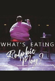 What's Eating Ralphie May?