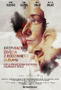 Krępujące zdjęcia z rodzinnego albumu, czyli zniszczona wątroba i złamane serce