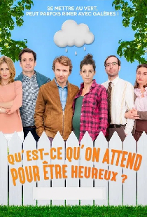 Qu'est-ce qu'on attend pour être heureux ?