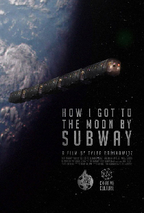 How I Got to the Moon by Subway