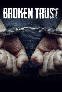 Broken Trust