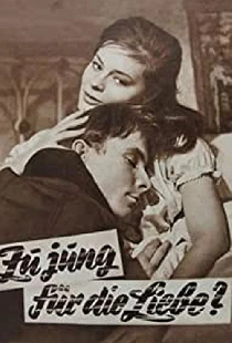Zu jung für die Liebe?!