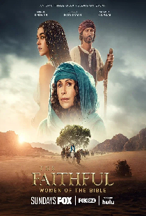 The Faithful: Women of the Bible