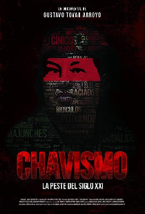 Chavismo: La peste del siglo XXI