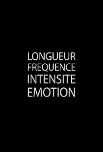 Longueur Fréquence Intensité Émotion