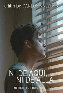 Ni De Aquí, Ni De Allá