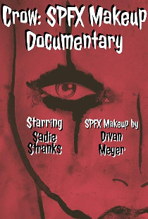 Crow: SPFX Makeup Documentary