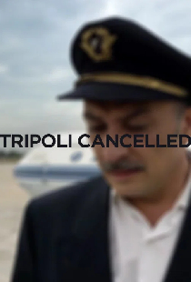 Tripoli Cancelled