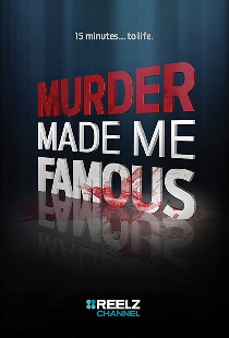 Murder Made Me Famous