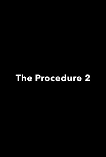 The Procedure 2