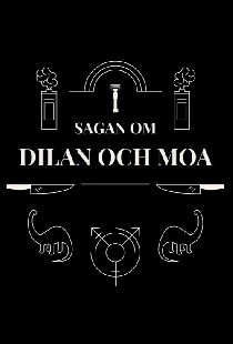 Sagan om Dilan och Moa