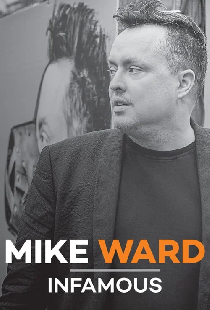 Mike Ward: Infamous