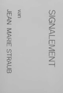 Signalement van Jean Marie Straub