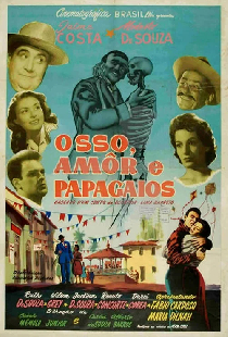Osso, Amor e Papagaios