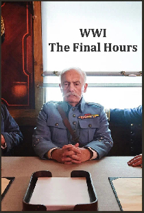 WW1: The Final Hours