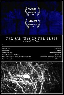 The Sadness of the Trees