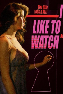 I Like to Watch