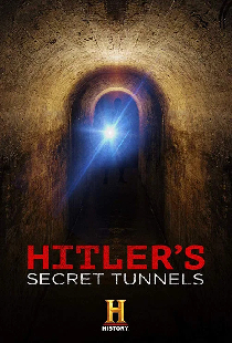 Hitler's Secret Tunnels