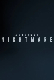 American Nightmare
