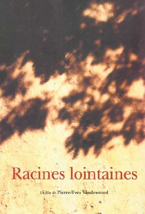 Racines lointaines