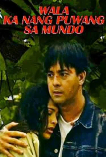 Wala Ka Nang Puwang Sa Mundo