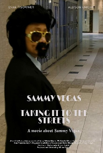 Sammy Vegas Taking it to the Streets