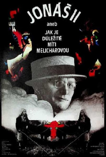 Jonáš II aneb Jak je důležité míti Melicharovou