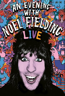 An Evening with Noel Fielding