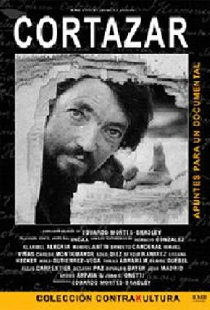 Cortázar: apuntes para un documental