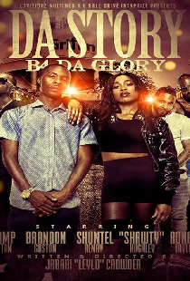 Da Story B4 Da Glory