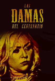 Las Damas Del Centenario