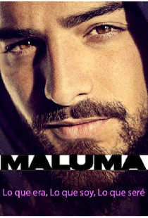 Maluma: Lo Que Era, Lo Que Soy, Lo Que Seré