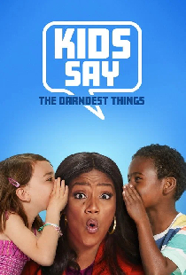 Kids Say the Darndest Things