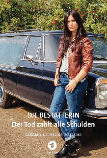 Die Bestatterin – Der Tod zahlt alle Schulden