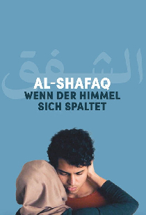 Al-Shafaq - Wenn der Himmel sich spaltet