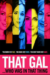 That Gal...Who Was in That Thing: That Guy 2
