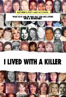 I Lived With A Killer
