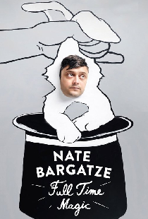 Nate Bargatze: Full Time Magic