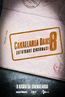 Постер «Çakallarla Dans 8»