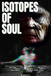 Постер «Isotopes of Soul»