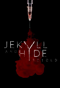 Jekyll and Hyde Retold
