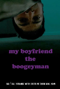 My Boyfriend the Boogeyman