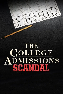 The College Admissions Scandal
