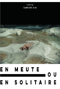 En meute ou solitaire