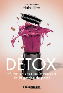 DÉTOX : infiltration chez les imposteurs de la gestion de poids