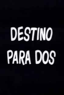 Destino para dos