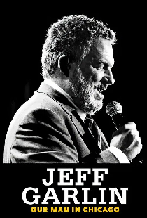 Jeff Garlin: Our Man in Chicago