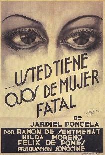 Usted tiene ojos de mujer fatal