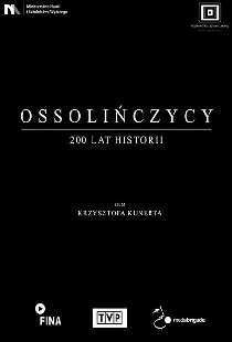 Ossolinczycy - 200 lat historii