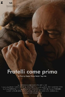 Fratelli come prima